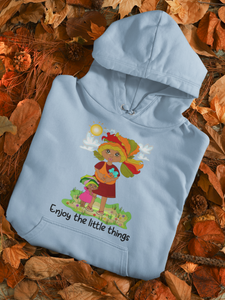 Hoodie "Enjoy the little things".