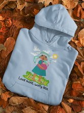 Load image into Gallery viewer, Hoodie &quot;Love more, worry less&quot;.