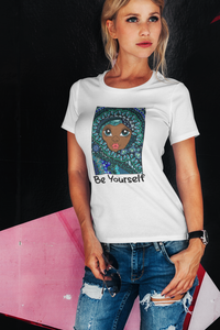 T-Shirt "Be Yourself" by Ana